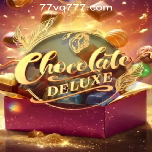 Exploring ChocolateDeluxe: The Sweet Adventure Game with 77 VQ