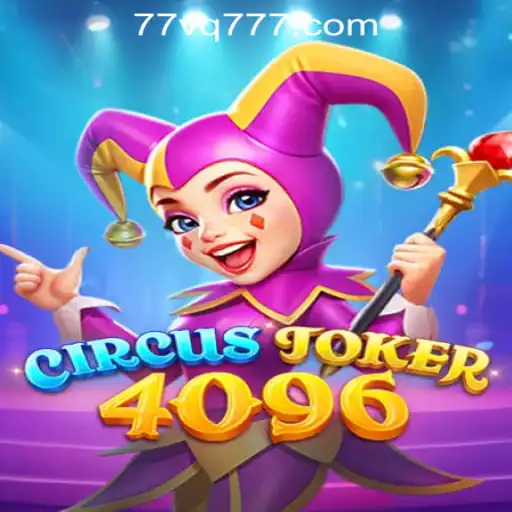 Discover the World of CircusJoker4096: An Exciting Gaming Experience